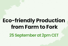 Eco-friendly Production from Farm to Fork